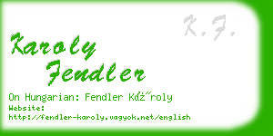 karoly fendler business card